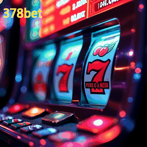 378bet GAME Slots de Cassino